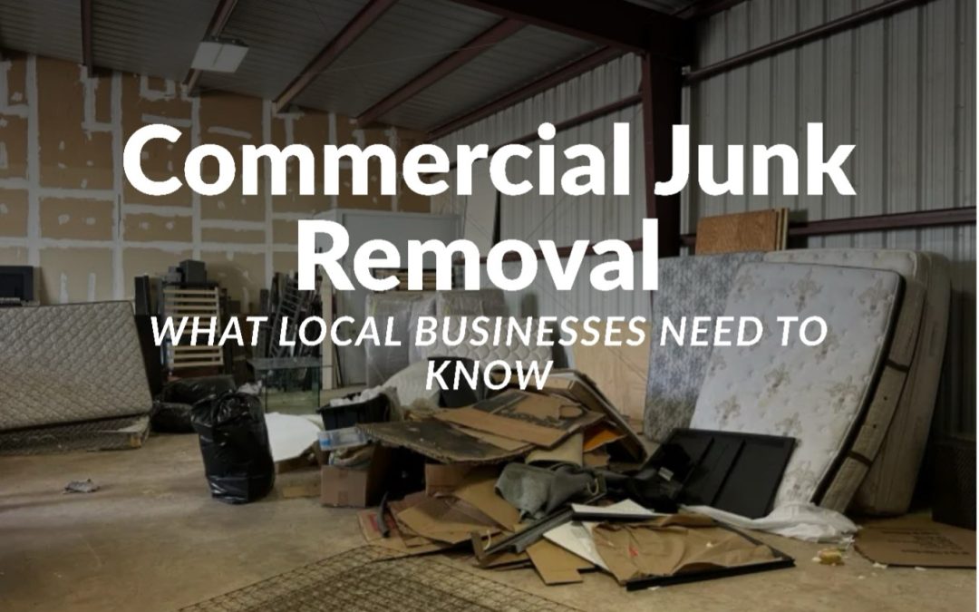 Commercial Junk Removal in Portland, OR: What Local Businesses Need to Know